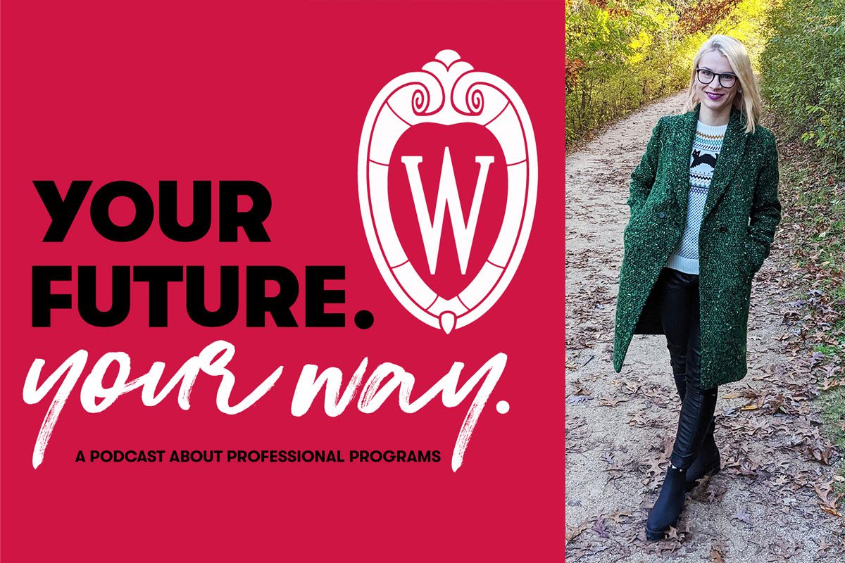 A student walks on the UW-Madison Lake Shore Path next to a red box that says "Your Future, Your Way: a podcast about professional programs" and the UW-Madison Crest.
